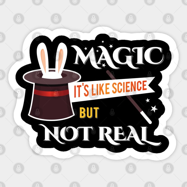 Magic It's Like Science But Not Real Sticker by Alema Art